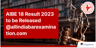 AIBE 18 Result 2023 to be Released @allindiabarexamination.com; Direct Link Here